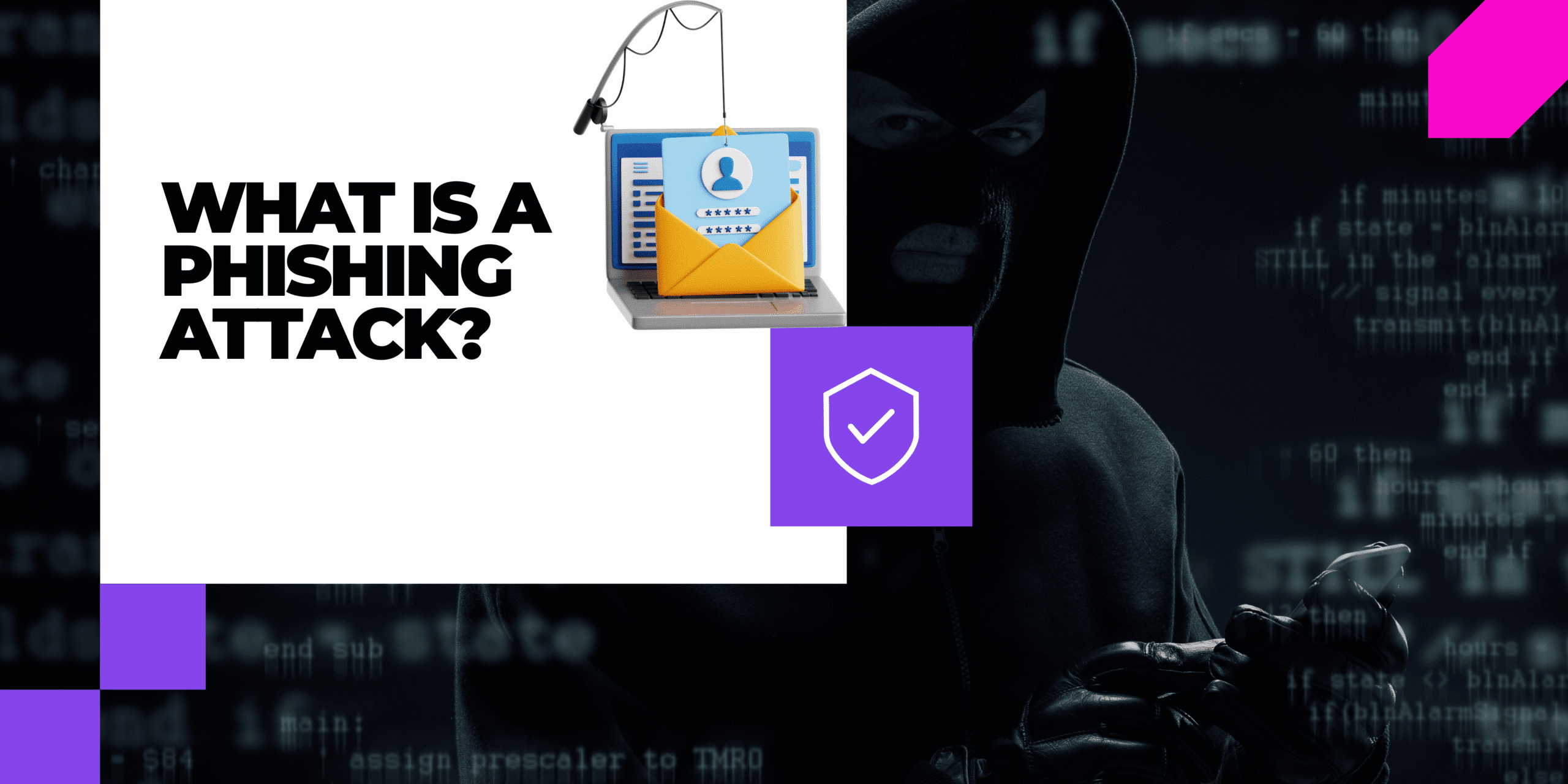 What is a Phishing Attack? And How to Avoid It